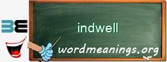 WordMeaning blackboard for indwell